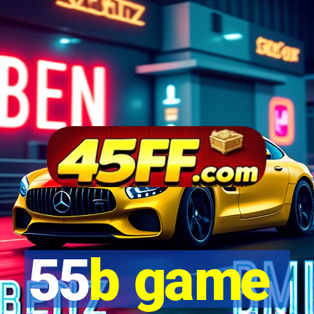 55b game
